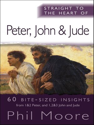 cover image of Straight to the Heart of Peter, John and Jude